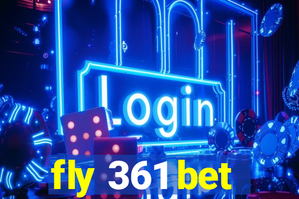 fly 361 bet